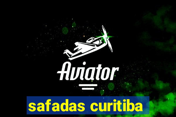 safadas curitiba